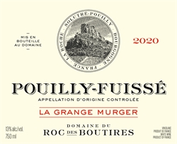 2020 Pouilly-Fuissé, La Grange Murger, Domaine du Roc des Boutires